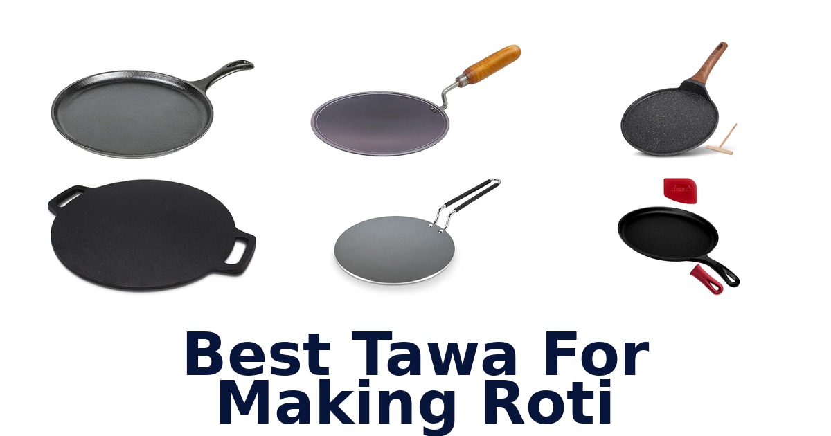 best tawa for making roti
