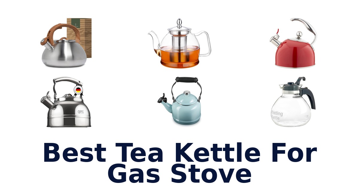 best tea kettle for gas stove