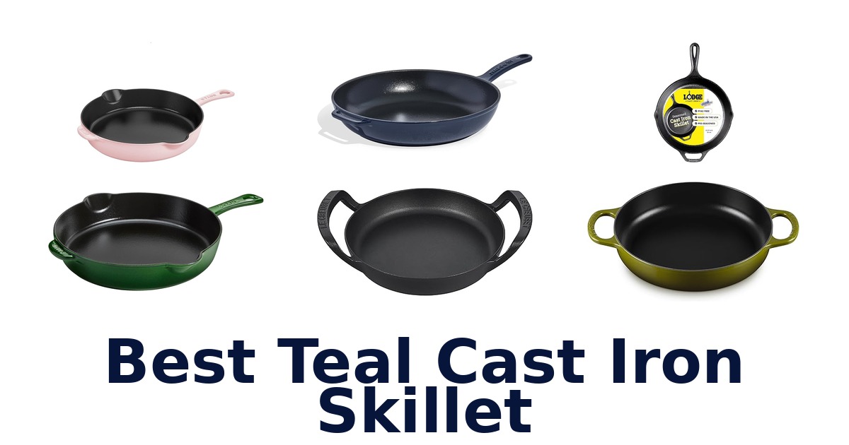 best teal cast iron skillet