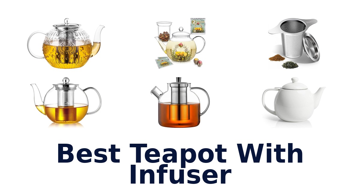 best teapot with infuser