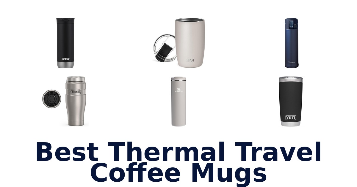 best thermal travel coffee mugs