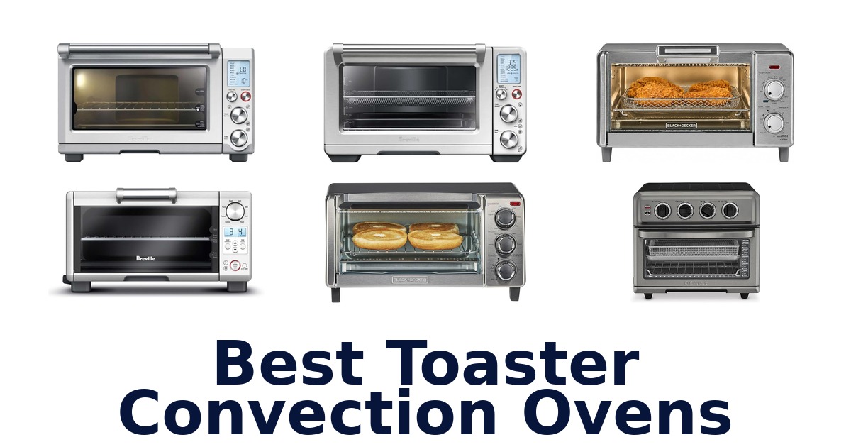 best toaster convection ovens