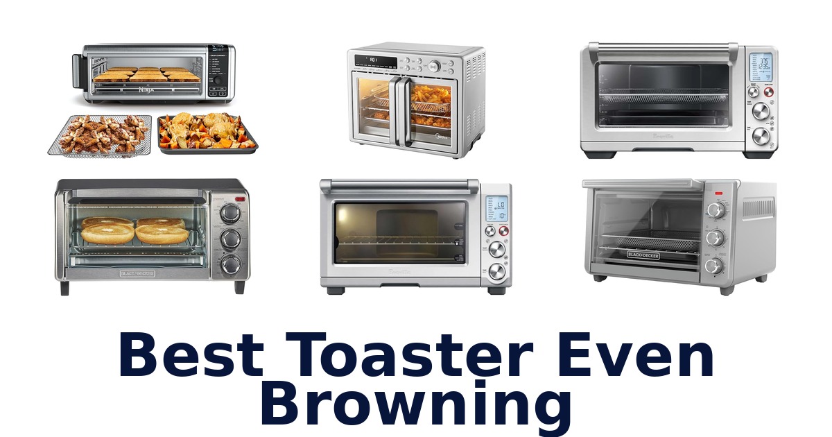 best toaster even browning