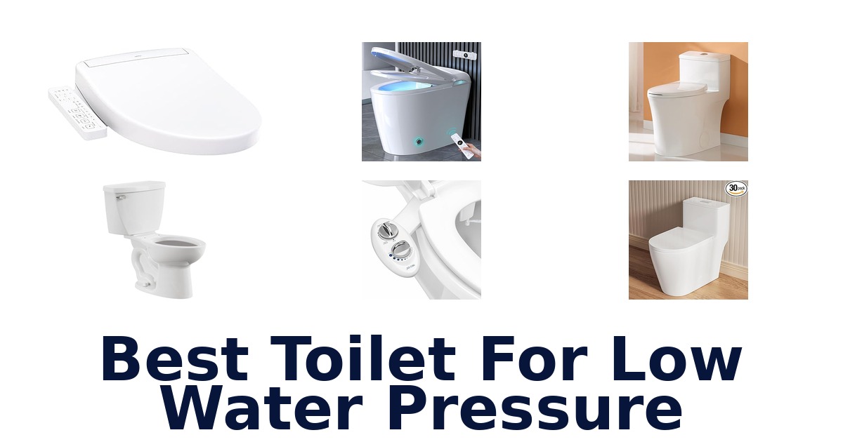 best toilet for low water pressure