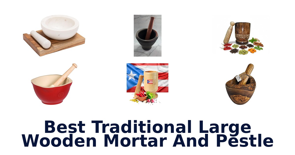 best traditional large wooden mortar and pestle