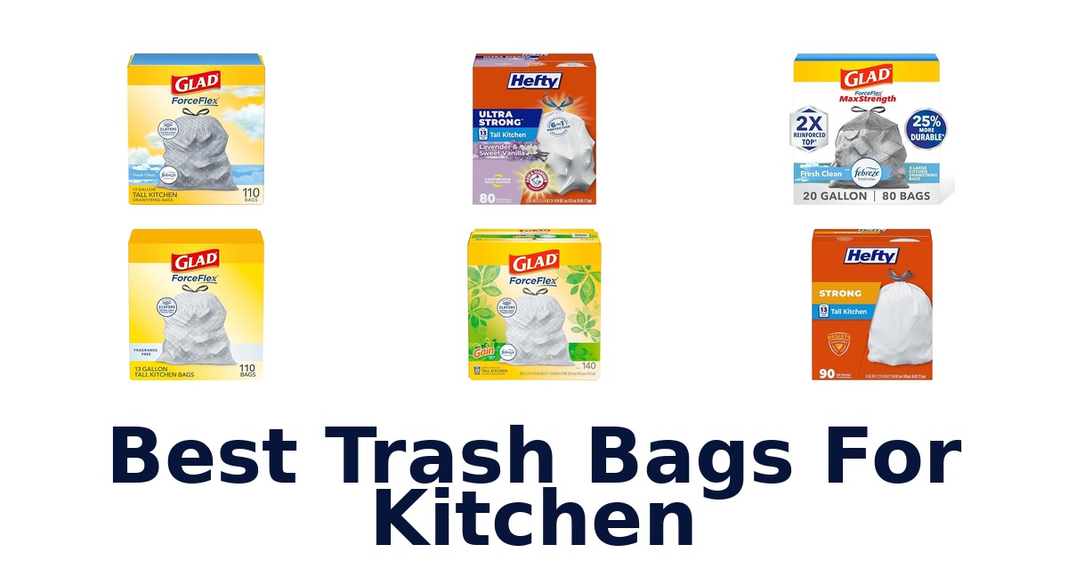 best trash bags for kitchen