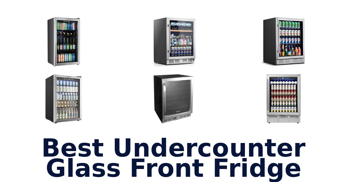 best undercounter glass front fridge