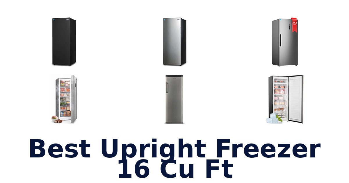 best upright freezer 16 cu ft