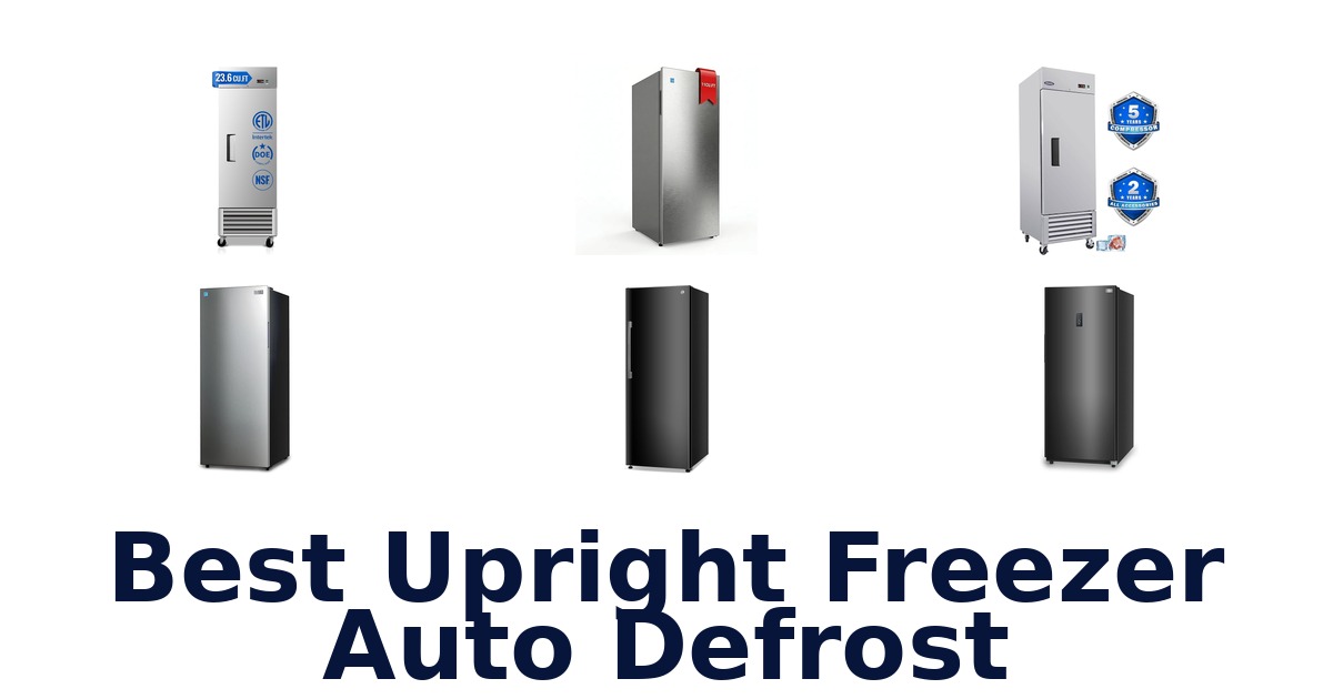best upright freezer auto defrost