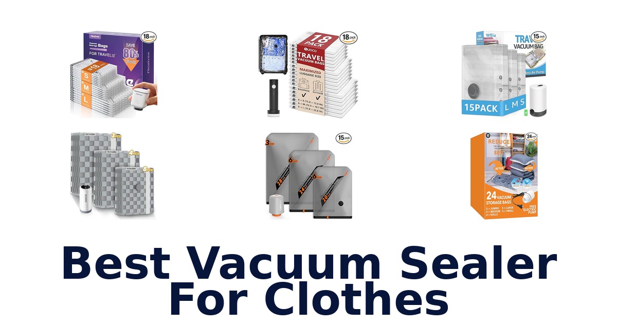 best vacuum sealer for clothes