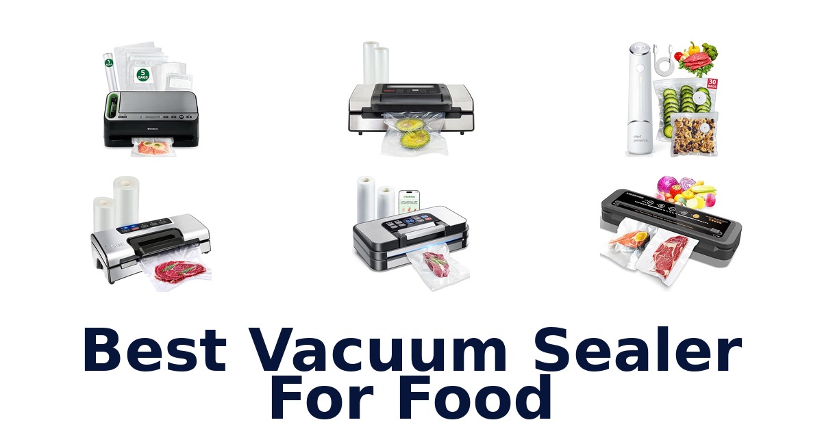 best vacuum sealer for food