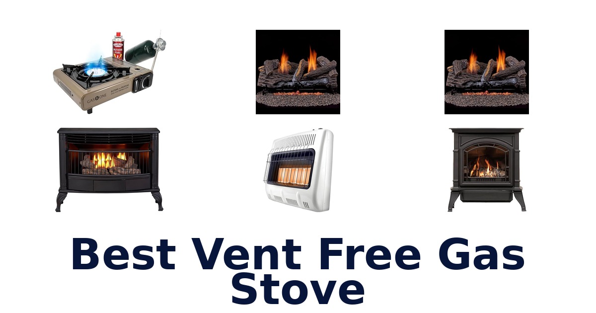 best vent free gas stove