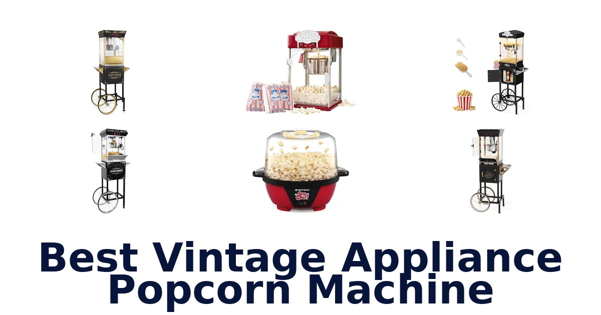 best vintage appliance popcorn machine