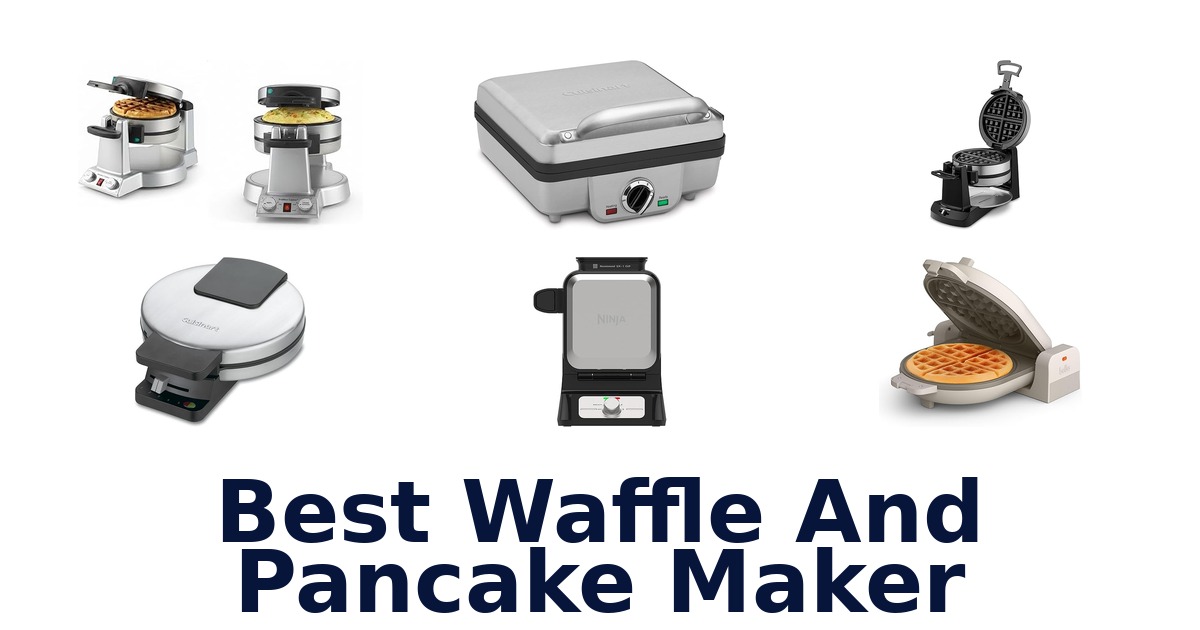 best waffle and pancake maker