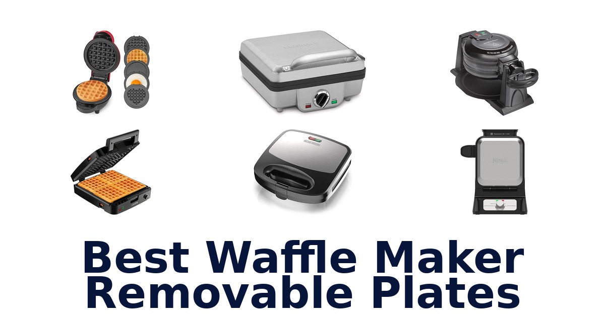 best waffle maker removable plates