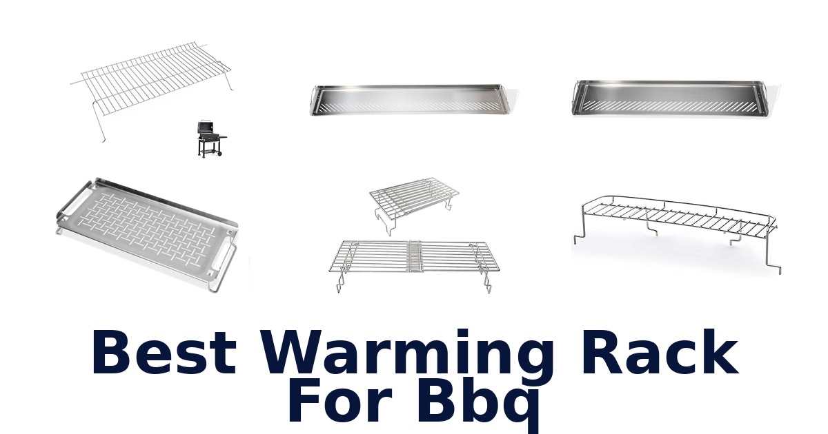 best warming rack for bbq