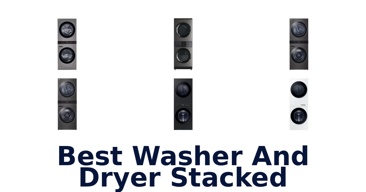 best washer and dryer stacked