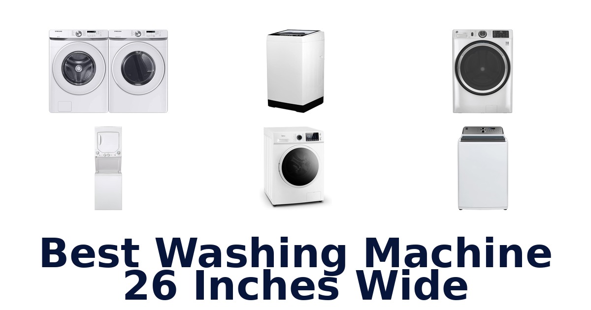best washing machine 26 inches wide