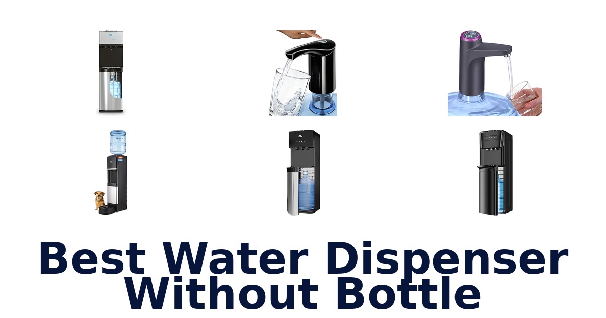 best water dispenser without bottle