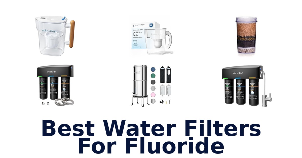 best water filters for fluoride
