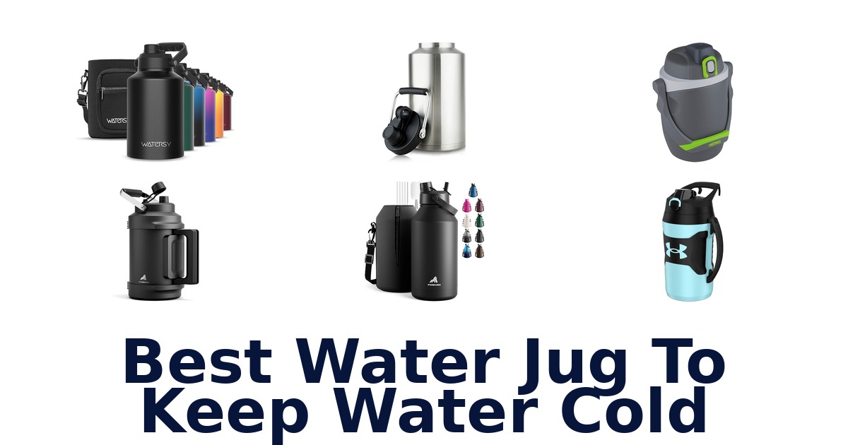 best water jug to keep water cold