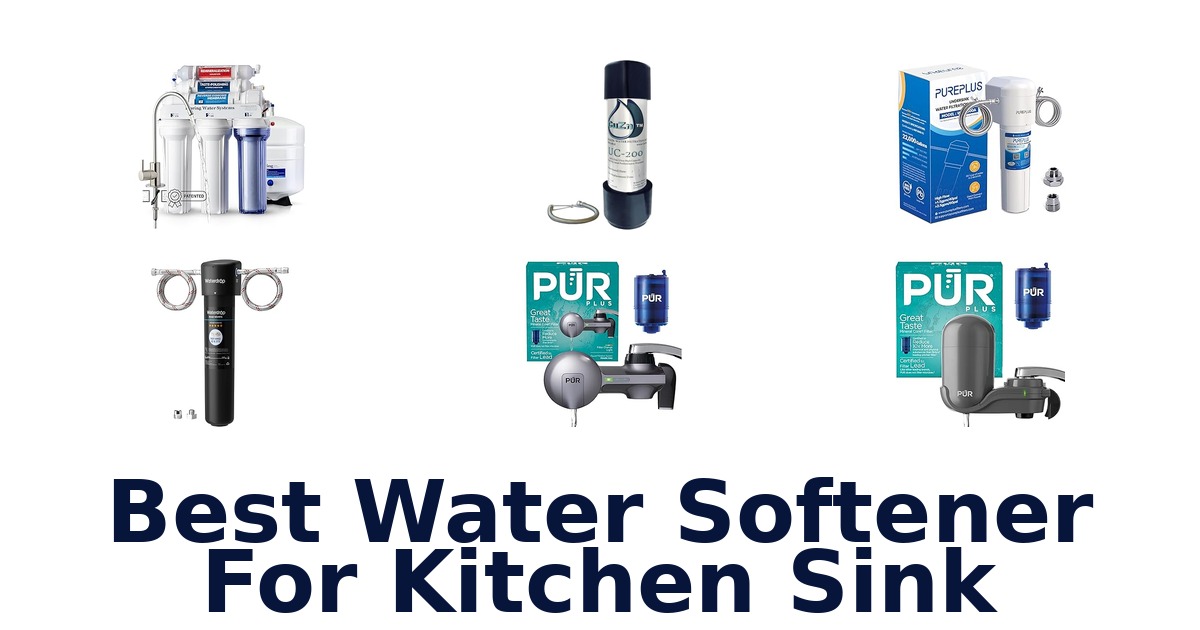 best water softener for kitchen sink