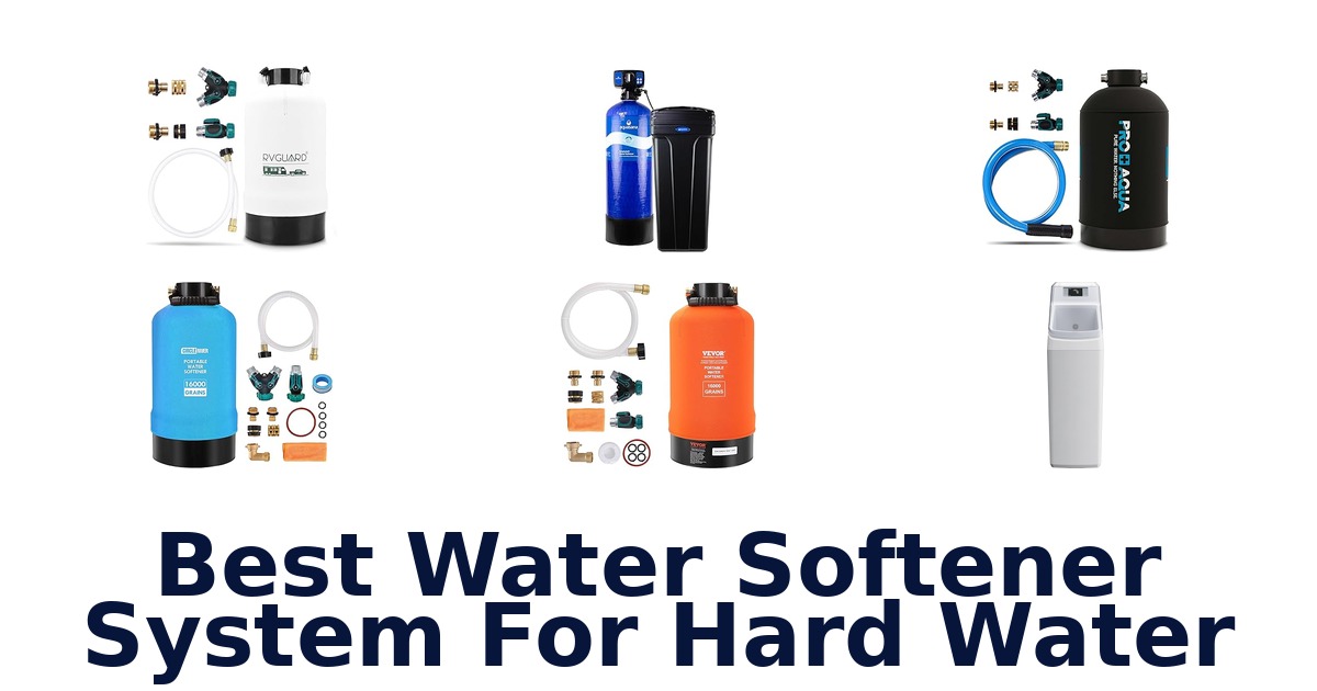 best water softener system for hard water