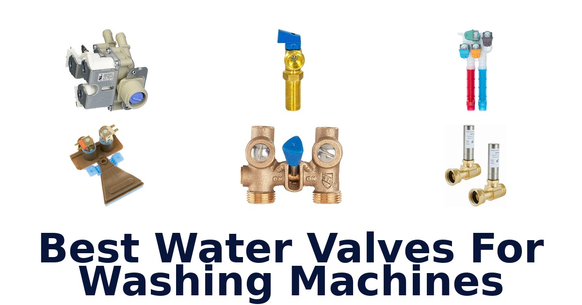 best water valves for washing machines