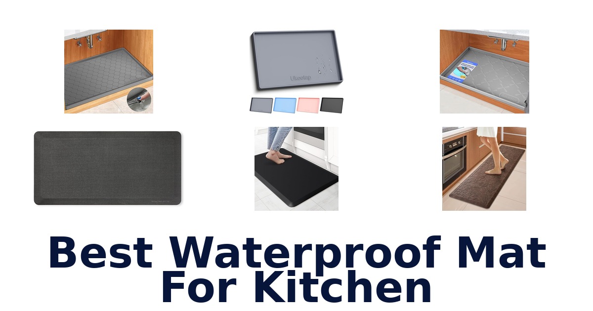 best waterproof mat for kitchen