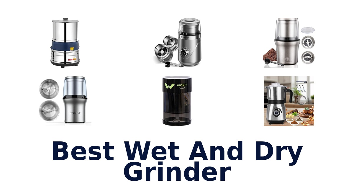 best wet and dry grinder