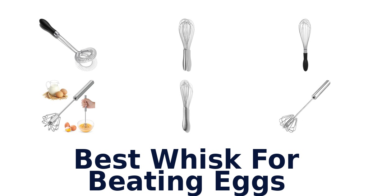 best whisk for beating eggs