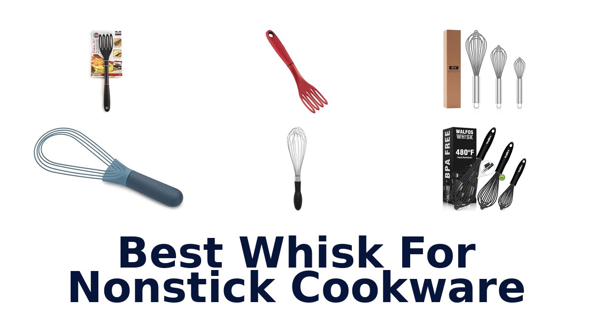 best whisk for nonstick cookware