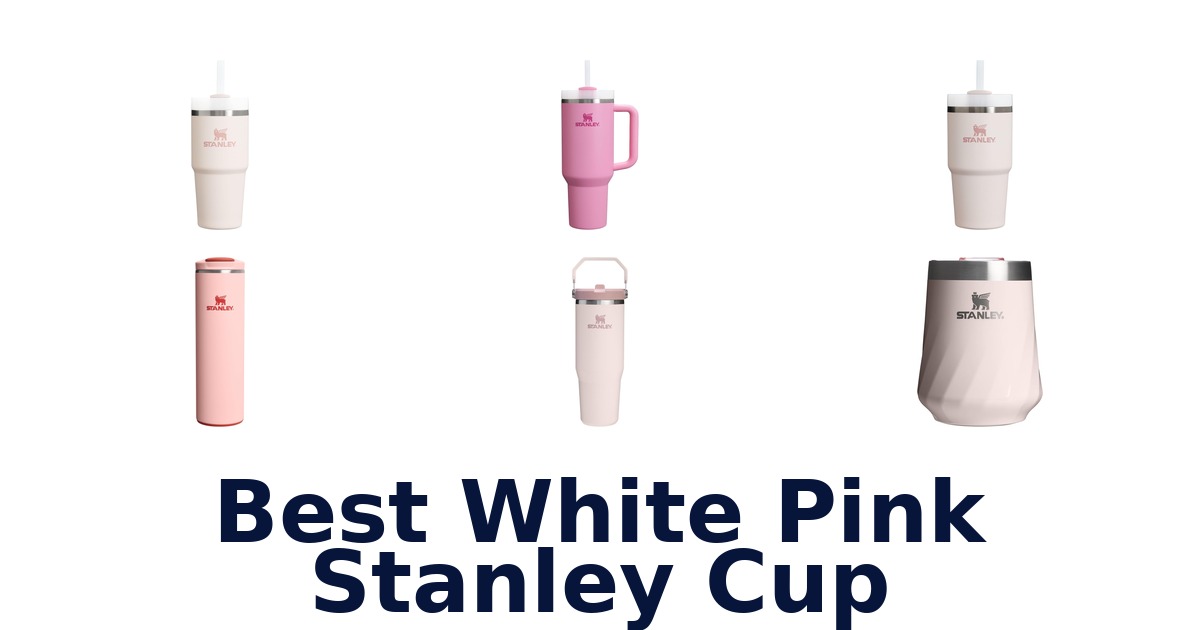 best white pink stanley cup