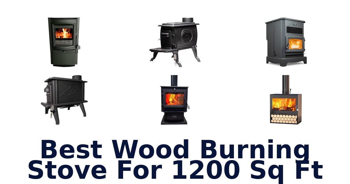 best wood burning stove for 1200 sq ft