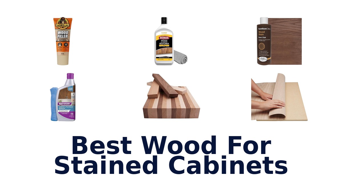 best wood for stained cabinets