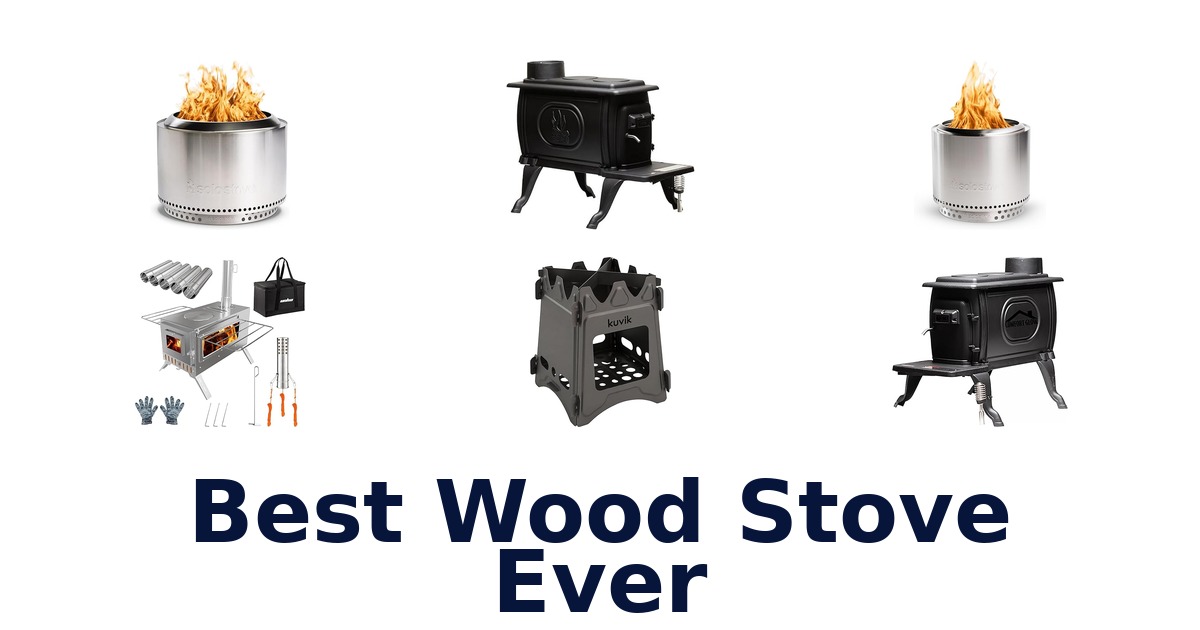 best wood stove ever