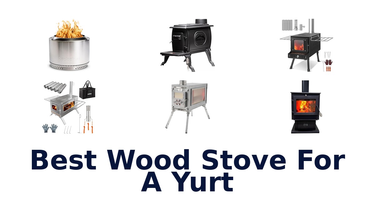 best wood stove for a yurt
