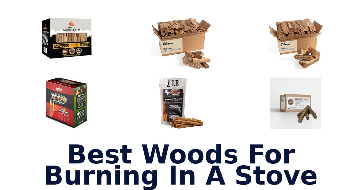 best woods for burning in a stove