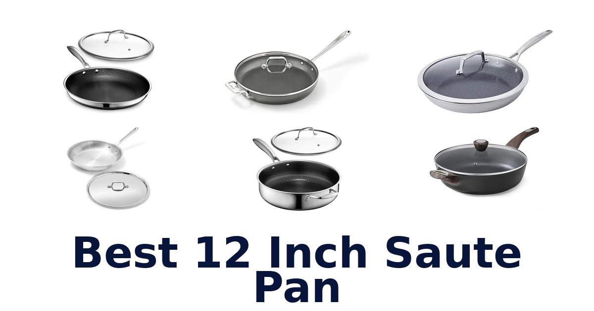 best 12 inch saute pan
