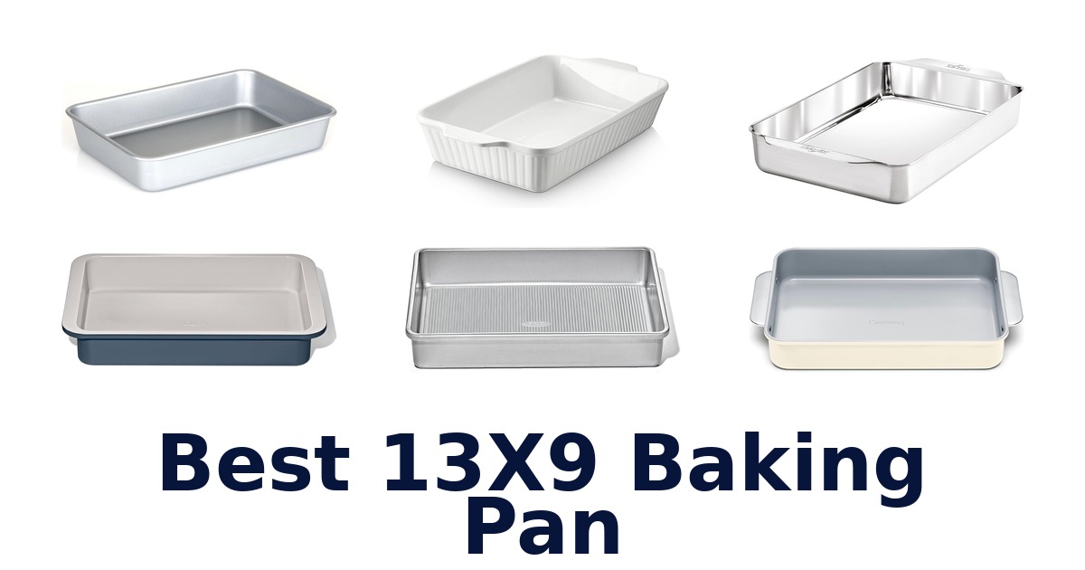 best 13x9 baking pan