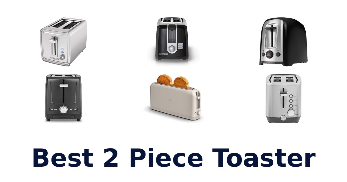 best 2 piece toaster