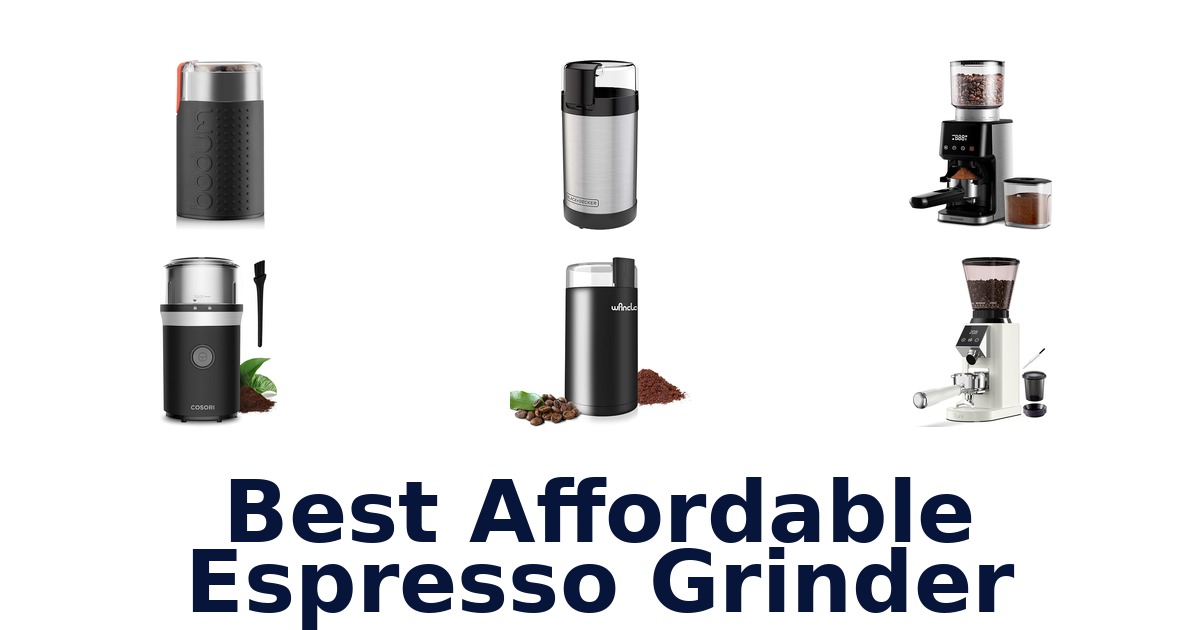 best affordable espresso grinder