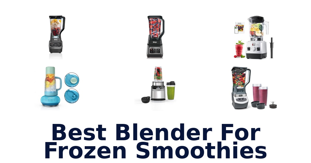 best blender for frozen smoothies