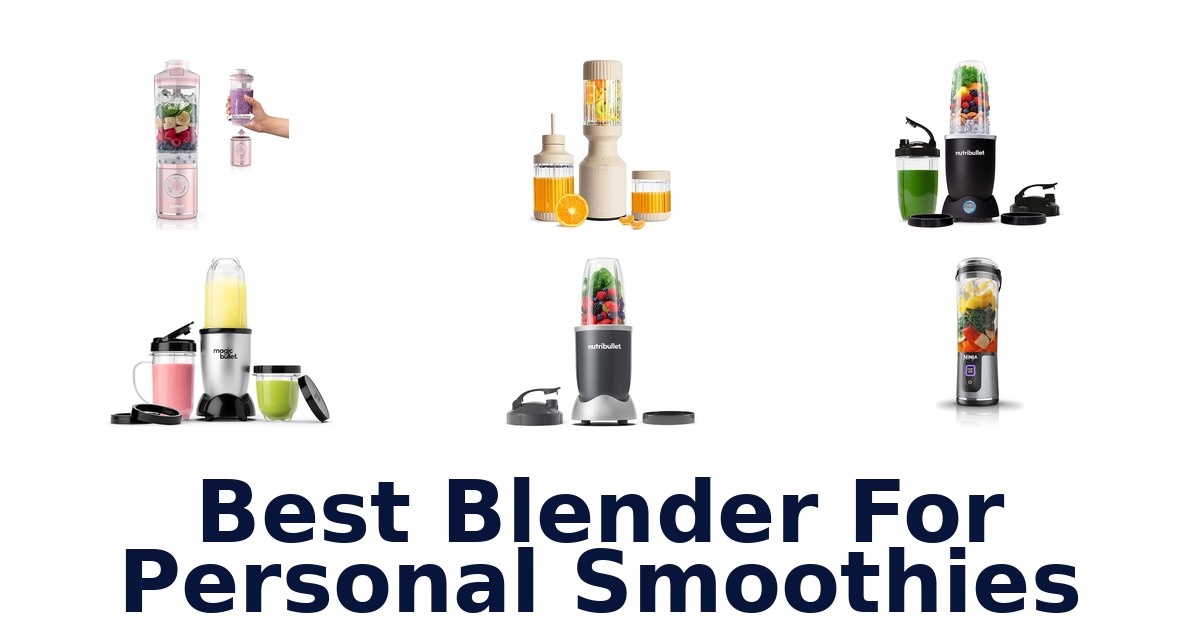 best blender for personal smoothies