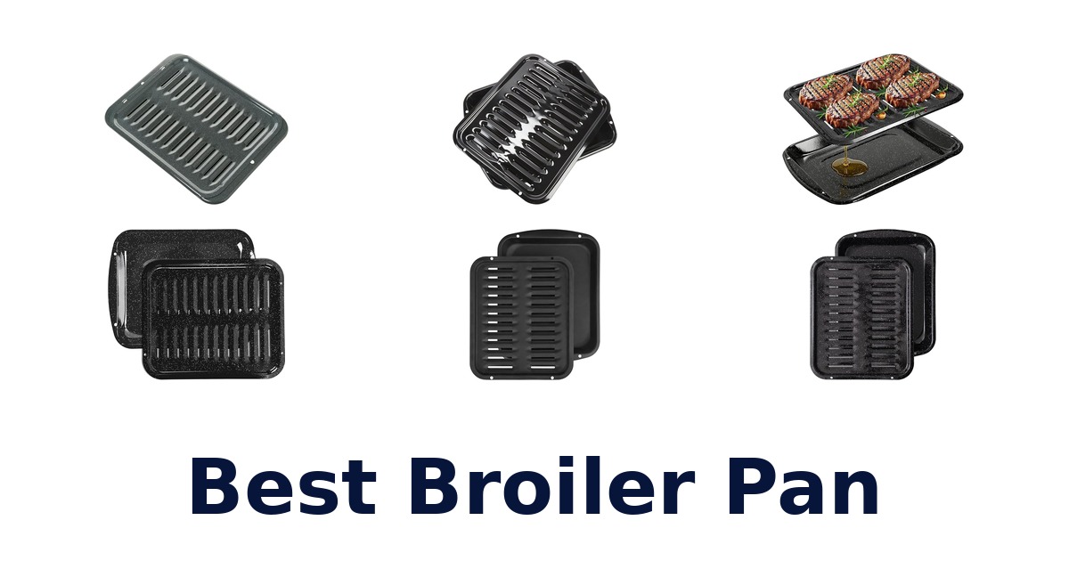 best broiler pan