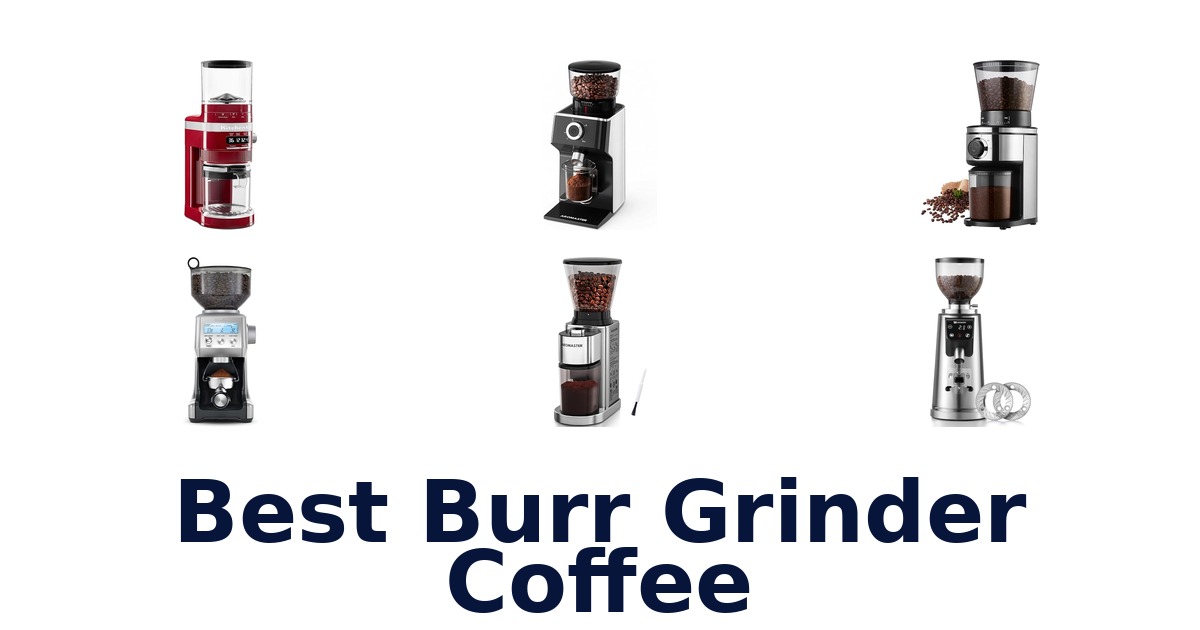 best burr grinder coffee