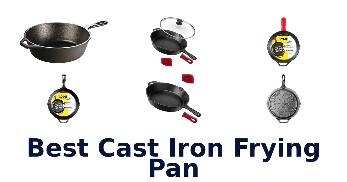best cast iron frying pan