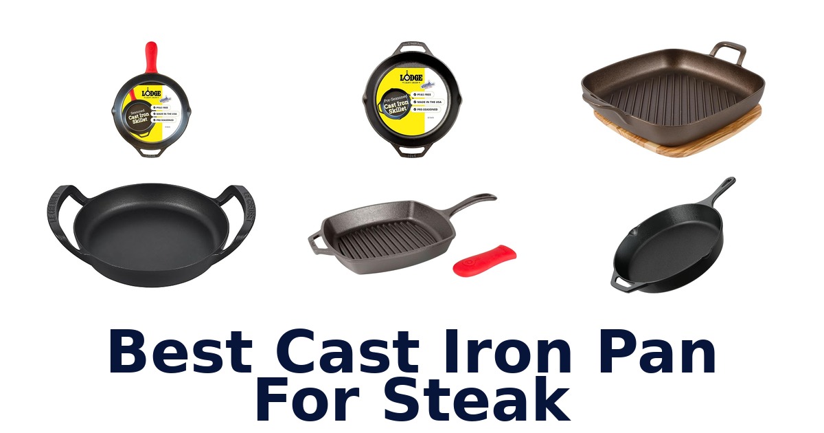 best cast iron pan for steak