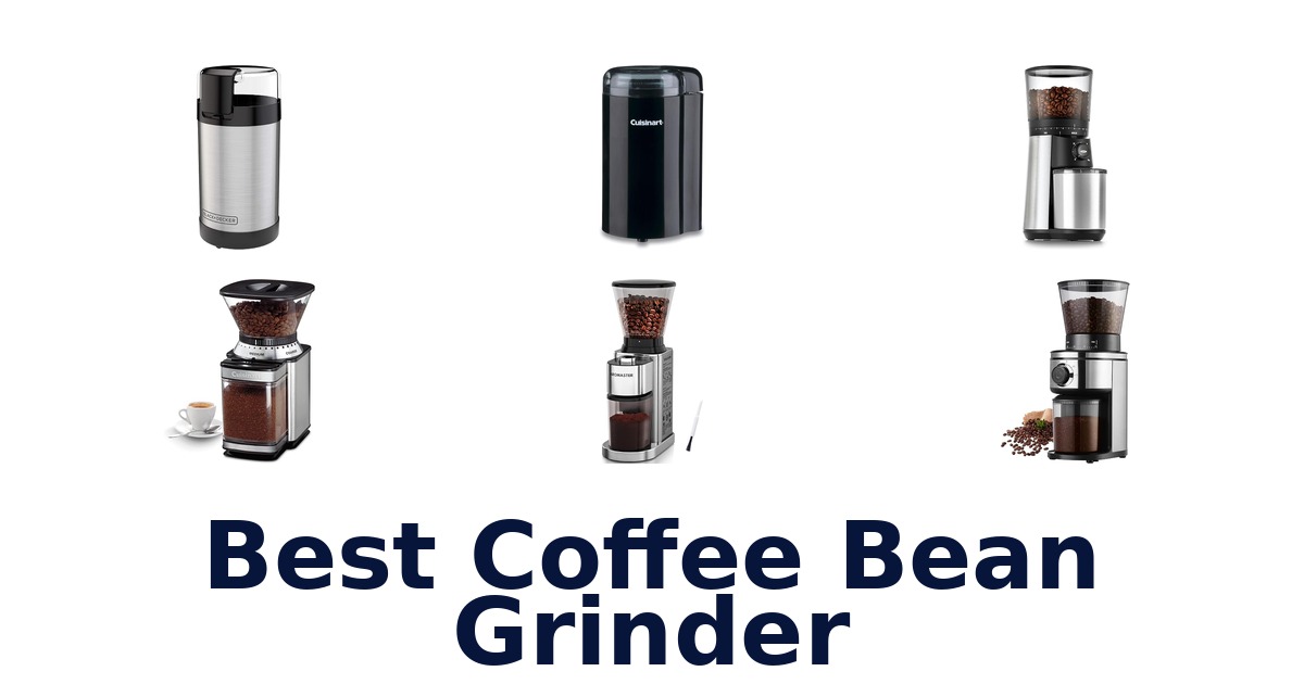 best coffee bean grinder