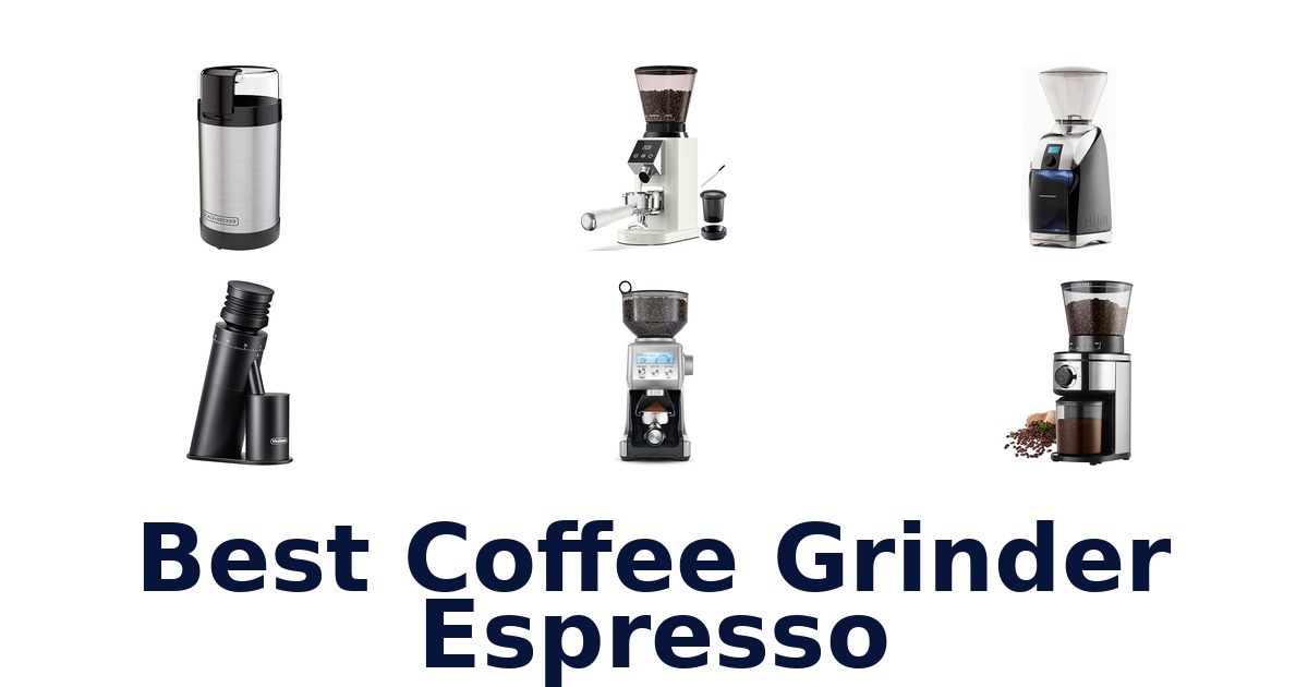 best coffee grinder espresso